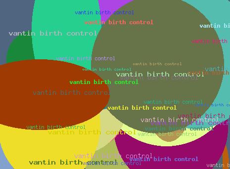 Vantin birth control